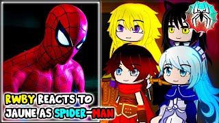 RWBY react to Jaune Arc as SpiderMan  Marvels SpiderMan  Gacha Club React [upl. by Nolyat246]