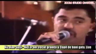 NICOLAE GUTA  NICI NAM TRECUT GRANITA amp COPIL DE BANI GATA LIVE ZOOM STUDIO [upl. by Naillij161]