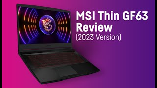 MSI Thin GF63 2023 RTX 4050 45W  Laptop Review Test [upl. by Sevik]