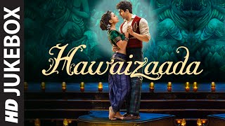 HAWAIZAADA JUKEBOX Full Songs  Ayushmann Khurrana  TSeries [upl. by Winters12]