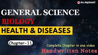 Health amp Diseases  Unit11  Biology  General Science  Handwritten notes  An Aspirant [upl. by Anerahs864]