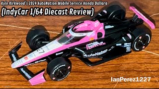 Kyle Kirkwood’s 2024 AutoNation Mobile Service Honda Dallara IndyCar 164 Diecast Review [upl. by Htiaf]