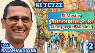 El Mesias  Estamos Cerca de Los Tiempos del Mesias  2 rab natan menashe [upl. by Selda]