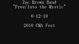 Zac Brown Band Free Into the Mystic [upl. by Tower167]