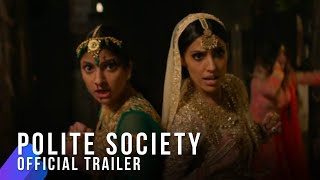 Polite Society  Official Trailer [upl. by Selma]