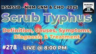 278 Scrub Typhus  definition Causes sign symptoms diagnosis treatment amp prevention [upl. by Nylirak]