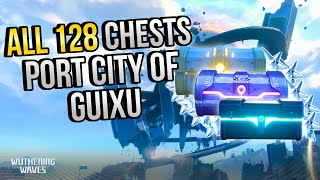 ALL Chest Locations In Port City of Guixu  In Depth FollowAlong 【Wuthering Waves】 [upl. by Hinson853]