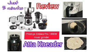 Prestige Endura Pro 1000 Watts  Atta Kneader Demo and review  sticky Duff Solution [upl. by Weisbrodt]