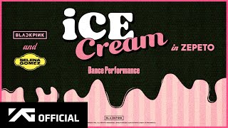 BLACKPINK X Selena Gomez  Ice Cream DANCE PERFORMANCE VIDEO Teaser [upl. by Allerie]