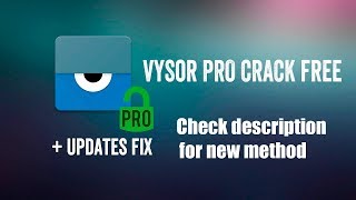 Vysor Pro взлом 2019 Рабочий способ 100 обход обновлений [upl. by Forrer]