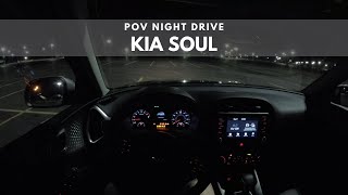 2020 Kia Soul  POV NIGHT DRIVE [upl. by Alaster]