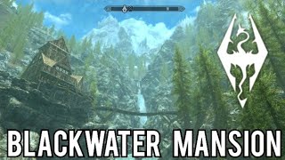 SKYRIM Blackwater Mansion 🏰 Dovahkiin Themed Player Home Mod XBOX SSE 2022 [upl. by Peta]