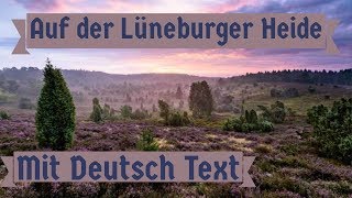 German Song Auf der Lüneburger Heide With Lyrics [upl. by Edobalo]