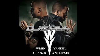 WISIN Y YANDEL BEST SONGS  DJ Full Effect MiX [upl. by Aenyl]