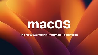 Hackintosh The New Way Using Proxmox  2GB Download [upl. by Etak840]