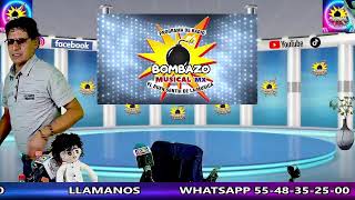 Bombazo Musical MX 186 [upl. by Cheffetz964]