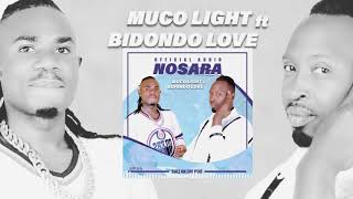 Nosara by Muco Light ft Generencha BIDONDO love  Officiel Audio  Burundi Bujumbura Music [upl. by Karlens]