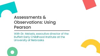 Assessments amp Observations Using Pearson [upl. by Norrahs344]