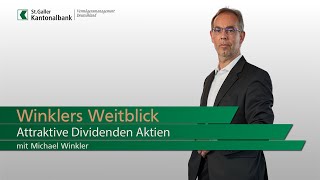 Winklers Weitblick  Attraktive Dividenden Aktien [upl. by Pippas436]