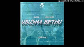 DJ Jaivane amp Record L Jones  Ubusha Bethu ft Slenda Vocals [upl. by Lleret]