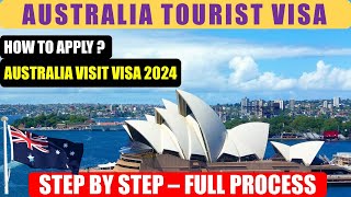 How To Apply Australia Visitor Visa 2024  Tourist Visa Subclass 600 [upl. by Erika]