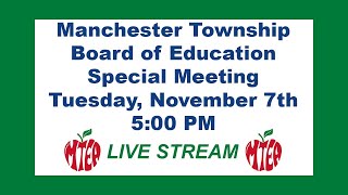 Manchester Township Board of Education Special Meeting  Part 1 [upl. by Dumas391]