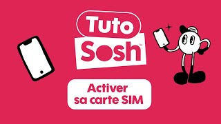 Sosh  Activer sa carte SIM [upl. by Myrtie]