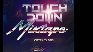 PARAGON DJ  TOUCH DOWN MIX 2023  AFROBEAT AMAPIANO MIX [upl. by Hareemas881]