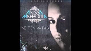 Ne ten va pas quotAnissa Mahboulaquot [upl. by Inami]