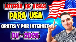 📢 Lotería de Visas para Estados Unidos DV 2025 BOMBO 😮 Cómo GANAR y Que HACER DESPUÉS [upl. by Nnyleitak208]