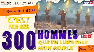 Bishop Claudio  LÉternel dit à Gédéon Cest par ces 300 hommes que tu libéreras mon peuple [upl. by Ia363]