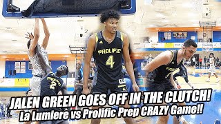 La Lumiere vs Prolific Prep Was CRAZY Jalen Green EXPLODES For 34 Points LaLu Catches Bodies amp W [upl. by Sakovich409]