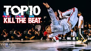 TOP 10 KILL THE BEAT In Breakdance 2021 🎵 INSANE MUSICALITY 🎵 [upl. by Nivak417]