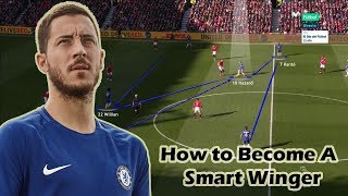 How to Become a Smart Winger ft Eden Hazard [upl. by Nitza285]