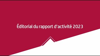 Éditorial du rapport dactivité 2023 de lANSM [upl. by Peggir153]