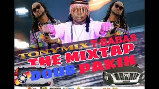 Tonymix Mixtape Doub paking official Mixtape 2022 [upl. by Giark]