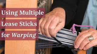 Using Multiple Lease Sticks for Warping Front to Back [upl. by Berlin]