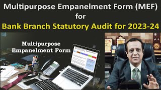 Multipurpose Empanelment Form MEF for Bank Branch Statutory Audit for 202324  ICAI [upl. by Ahsats481]