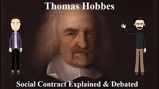 Thomas Hobbes Social Contract  Explained and Debated [upl. by Kally]