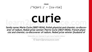 Pronunciation of Curie  Definition of Curie [upl. by Beatrice]