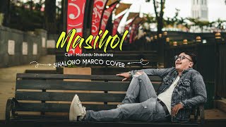 Masihol Cipta Marlundu Situmorang Sihaloho Marco Cover [upl. by Mellie]