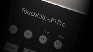 TouchMix30 Pro Introduction [upl. by Gnilrits]