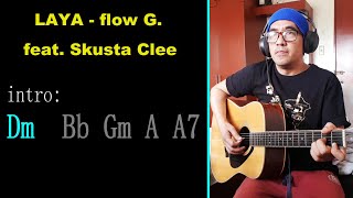 LAYA  Flow G Feat Skusta Clee  Guitar cover with chords and lyrics [upl. by Drugge]