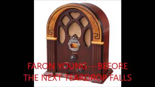 FARON YOUNG BEFORE THE NEXT TEARDROP FALLS [upl. by Anu]