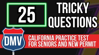 California DMV Practice Test 2024  For Seniors and New Permit 25 Tricky Questions [upl. by Cleres24]