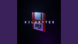 Kilobytes [upl. by Itsrik]