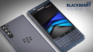 BlackBerry Vienna 5G 2022 Blackberry returns with physical keyboards in 2022 [upl. by Aubrey]