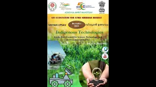 KSCSTE Celebrates Vigyan Utsav  Indigenous Technologies on 24122021 11 am  2 pm [upl. by Hathcock]