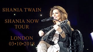 SHANIA TWAIN NOW TOUR 2018  London 031018 [upl. by Fineberg]