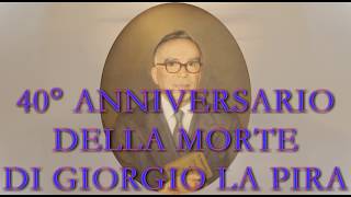 40° anniversario della morte di Giorgio La Pira 19772017 Santa Messa nella chiesa di San Marco [upl. by Ynelram]